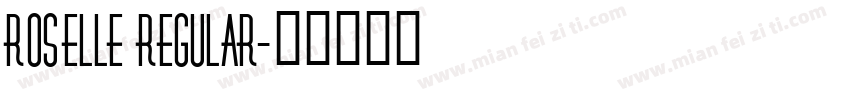 Roselle Regular字体转换
